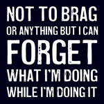 Load image into Gallery viewer, Wood Coaster - Not to Brag (Forget)