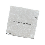 Load image into Gallery viewer, Marble Coaster - Be a Force of Nature