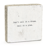 Load image into Gallery viewer, Wall Tile Mini - Don't Call it a Dream