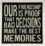 Load image into Gallery viewer, Wood Coaster - Our Friendship is Proof