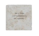 Load image into Gallery viewer, Marble Coaster - Don't Trade Your Authenticity