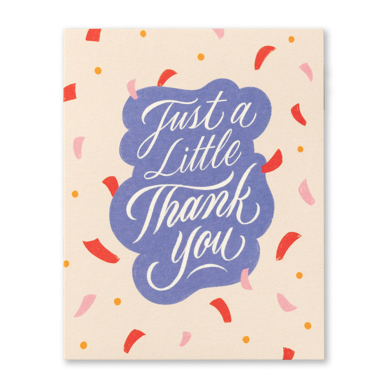 Thank You Card - Just a Little Thank You