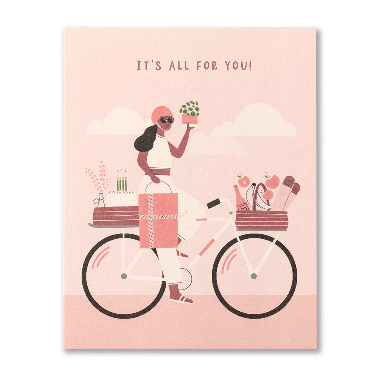 Birthday Card - It's All For You