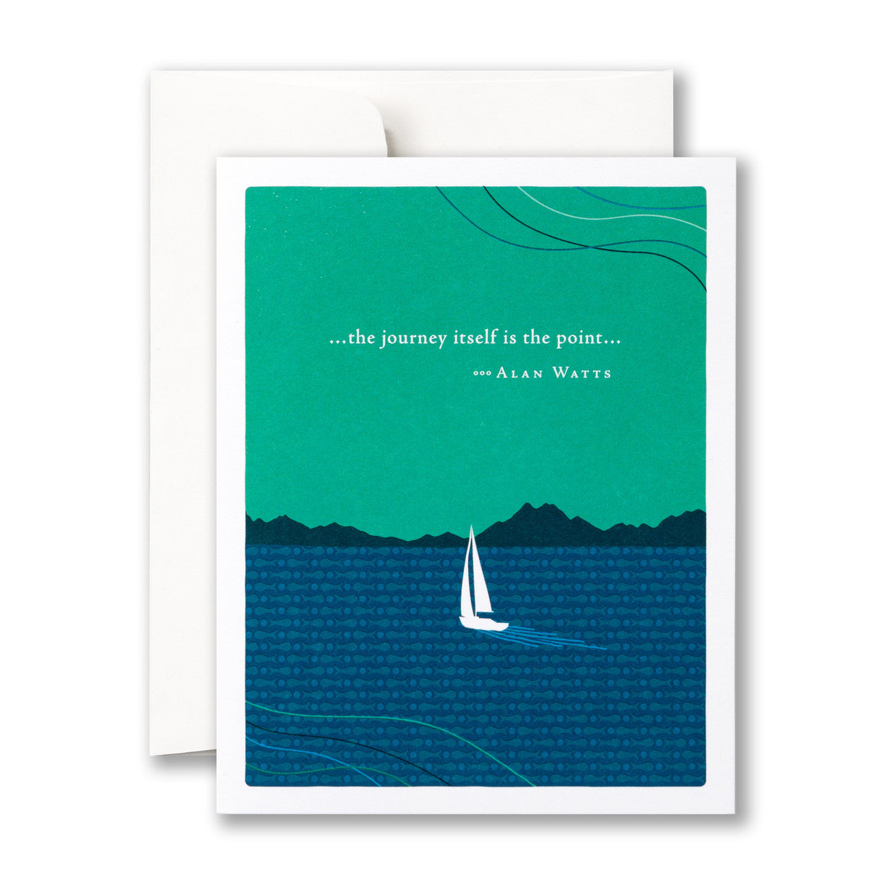 Birthday Card - The Journey Itself is the Point
