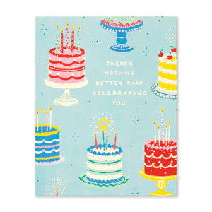 Birthday Card - There's Nothing Better Than Celebrating