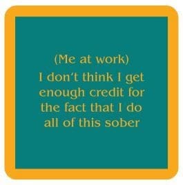 Funny Coaster - Me at Work