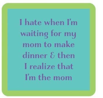 Funny Coaster - I'm the Mom