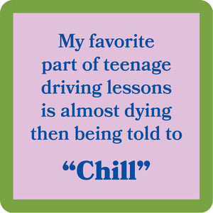 Funny Coaster - Chill