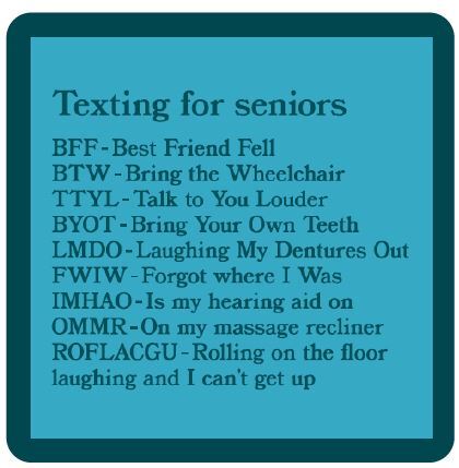 Funny Coaster - Texting for Seniors