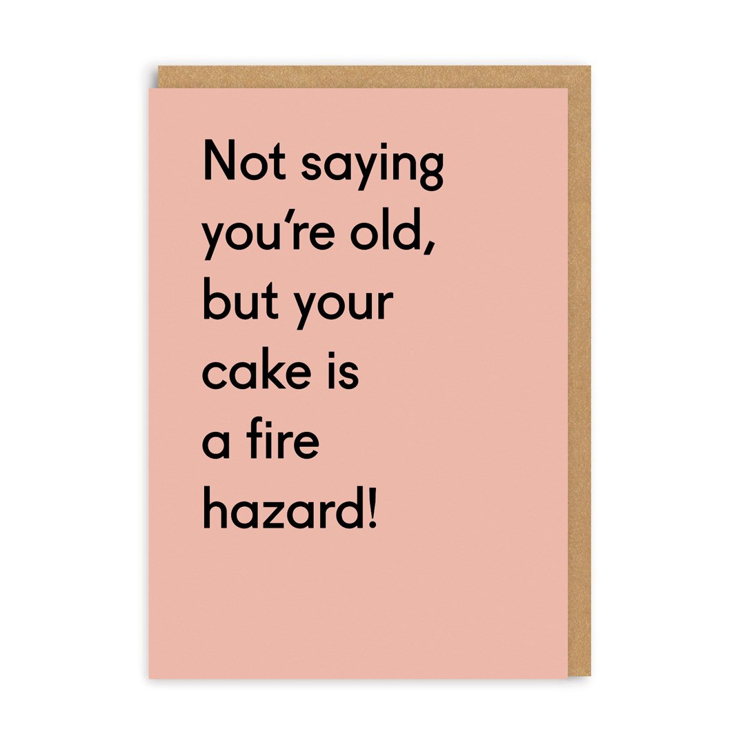 OD Cards - Birthday | Your Cake is a Fire Hazard