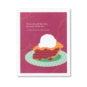 Birthday Card - If You Obey All the Rules