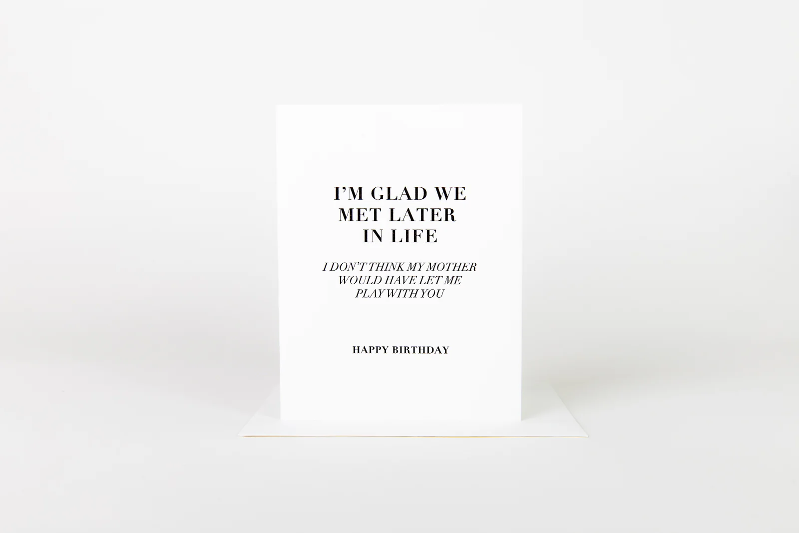 W&C Cards - Birthday | Glad We Met Later