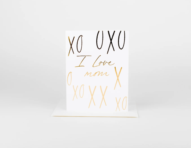 W&C Cards - I Love Mom XO