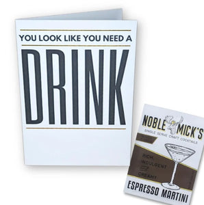 Noble Mick's Card - You Need a Drink Espresso