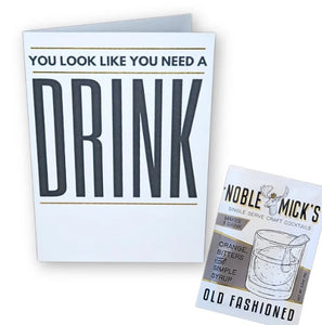 Noble Mick's Card - You Need a Drink Old Fashioned