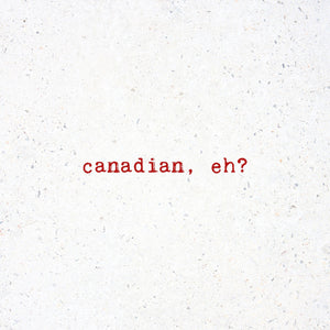 CM Cards - Canadian, eh?