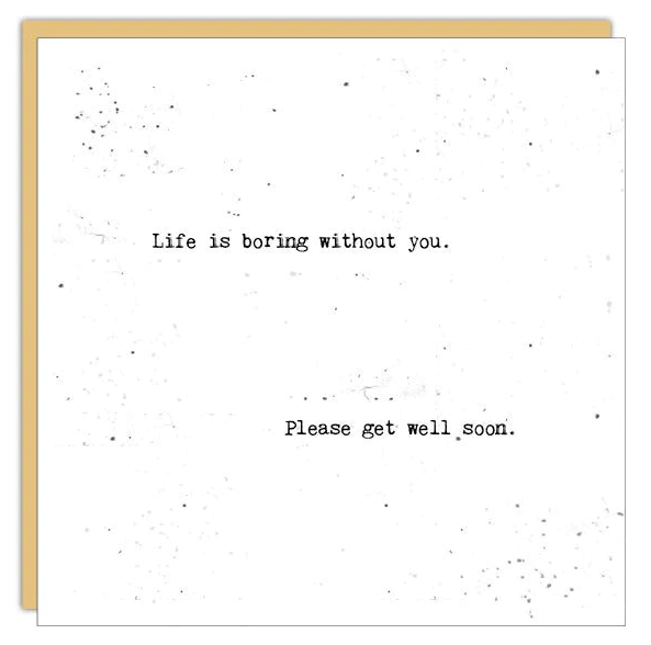 CM Cards - Get Well Soon | Life is Boring