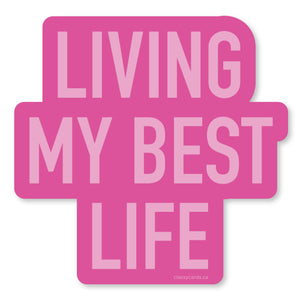 Sticker - Living My Best Life