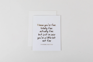 W&C Cards - I Know You're Fine