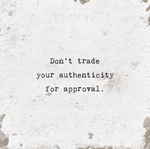 Load image into Gallery viewer, Wall Tile Mini - Don&#39;t Trade Your Authenticity
