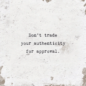 Wall Tile Mini - Don't Trade Your Authenticity