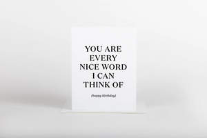 W&C Cards - You Are Every Nice Word