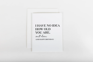 W&C Cards - No Idea How Old You Are