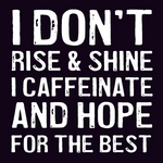 Load image into Gallery viewer, Wood Coaster - I Don't Rise and Shine
