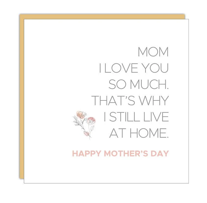 CM Cards - Mother's Day Still Live at Home