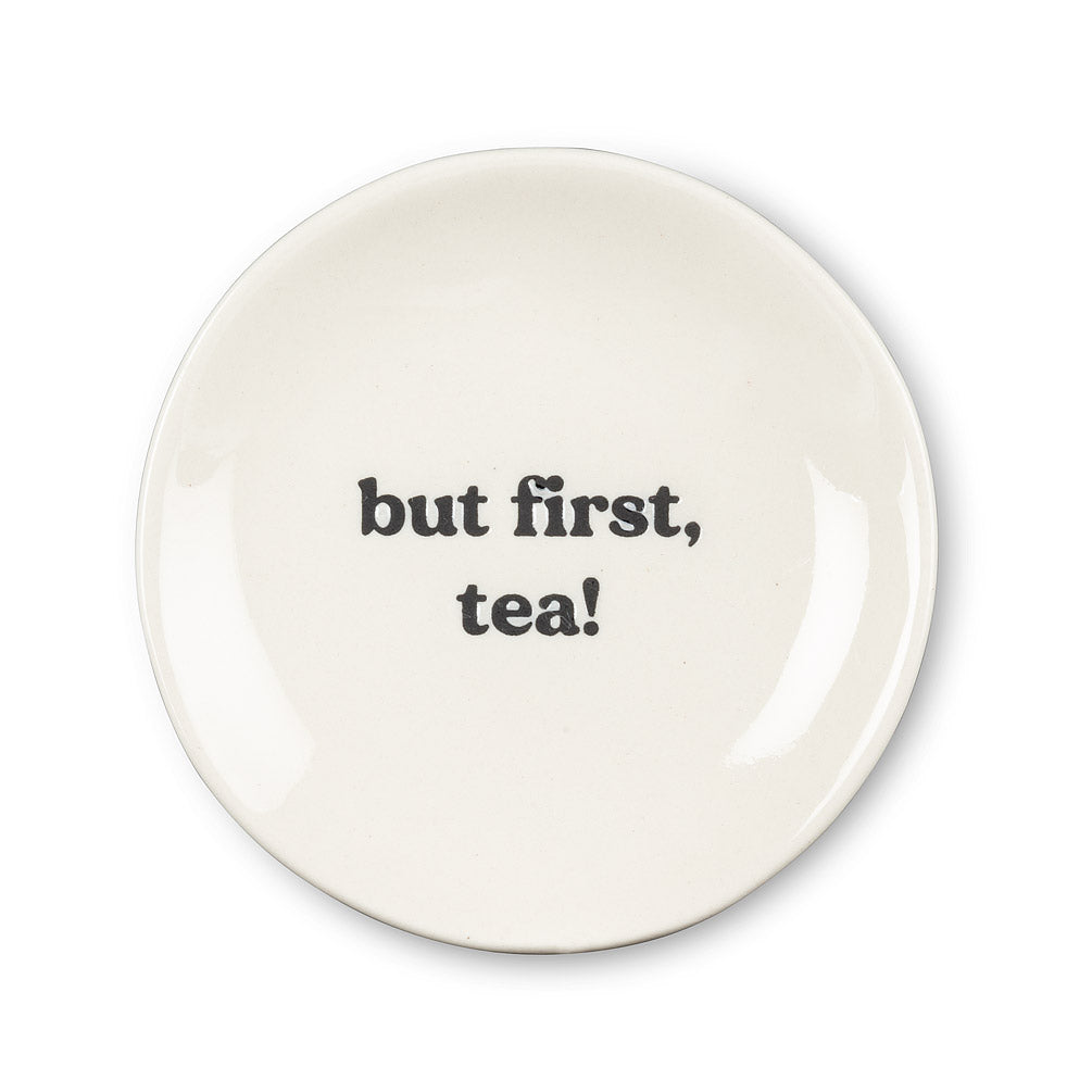 Teabag Plate - But First, Tea