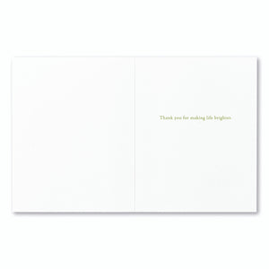 Thank You Card - Those Who Bring Sunshine