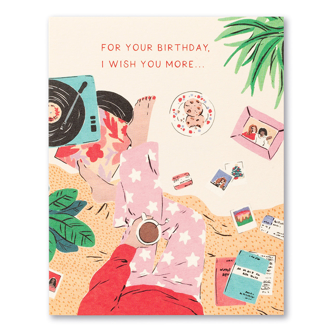 Birthday Card - I Wish You More...