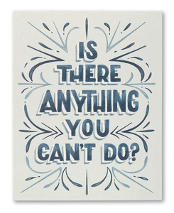 Congratulations Card - Is There Anything You Can't Do