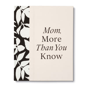 Book - Mom, More Than You Know