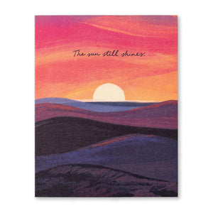 Encouragement Card - The Sun Still Shines