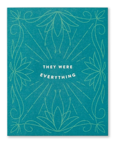 Sympathy Card - They Were Everything