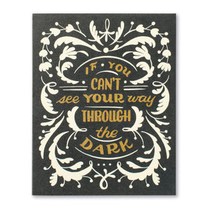 Encouragement Card - If You Can't See Your Way