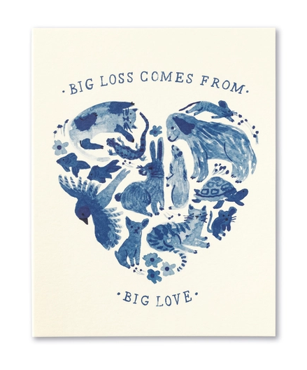 Pet Sympathy Card - Big Loss from Big Love