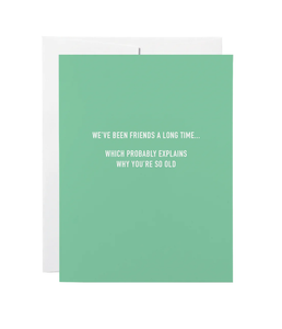 Classy Cards - Friends a Long Time