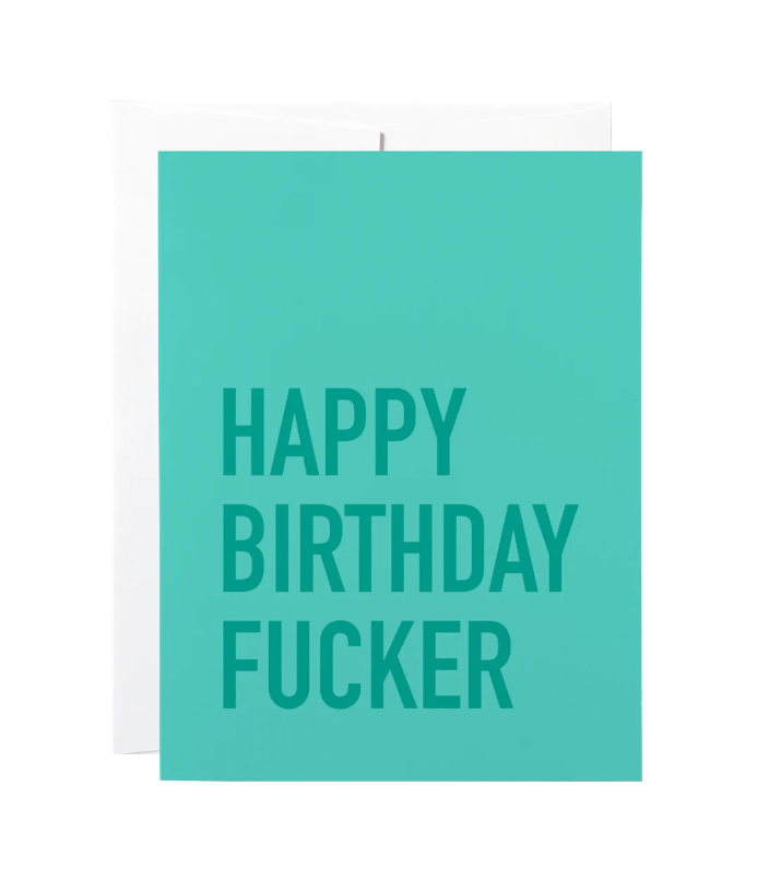 Classy Cards - Happy Birthday F*cker