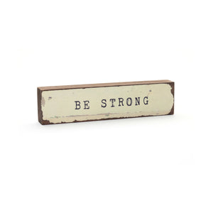 Timber Block - Be Strong