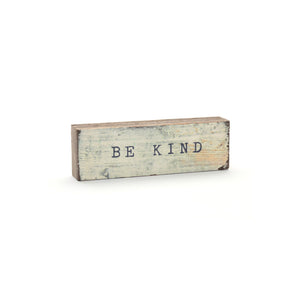 Timber Block - Be Kind