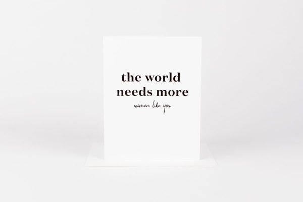 W&C Cards - World needs more women
