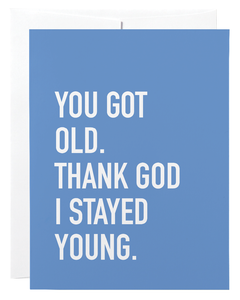 Classy Cards - You Got Old