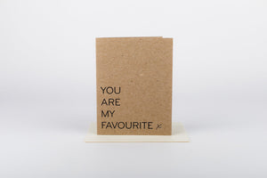 W&C Cards - You are My Favourite X