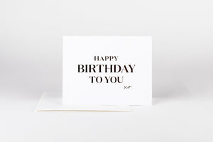 W&C Cards - Happy Birthday to you xo