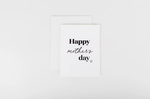 Load image into Gallery viewer, W&amp;C Cards - Happy Mother&#39;s Day xx
